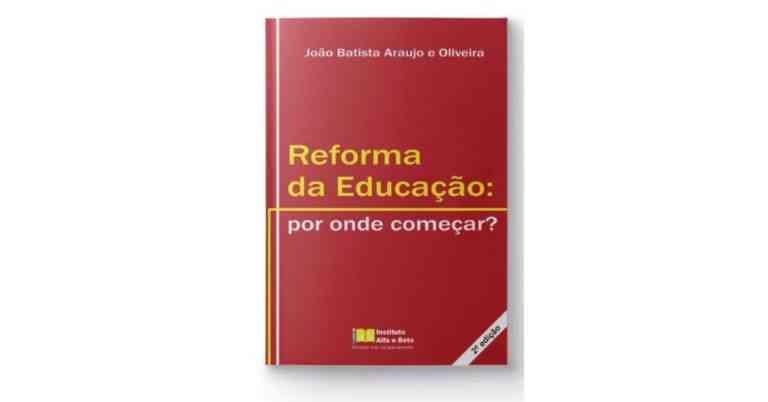 Reforma da Educação: por onde começar?
