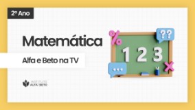 ALFA E BETO NA TV - assista os videos Segundo Ano Matemática