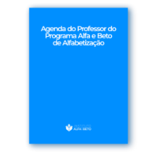 Conheça os materiais do PROGRAMA ALFA E BETO DE ALFABETIZAÇÃO - Agenda do Professor