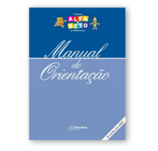 Conheça os materiais do PROGRAMA ALFA E BETO DE ALFABETIZAÇÃO - materiais para secreataria - Manual de orientação