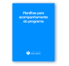 Conheça os materiais do PROGRAMA ALFA E BETO DE ALFABETIZAÇÃO - materiais para secreataria - Planilhas para acompanhamento do programa